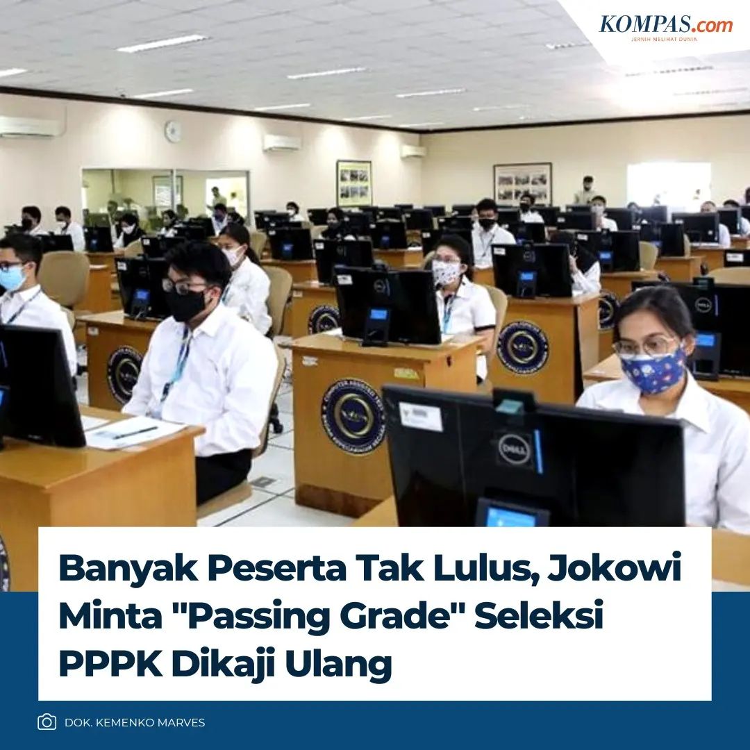 Banyak Peserta Tak Lulus, Jokowi Minta "Passing Grade" Seleksi PPPK Dikaji Ulang