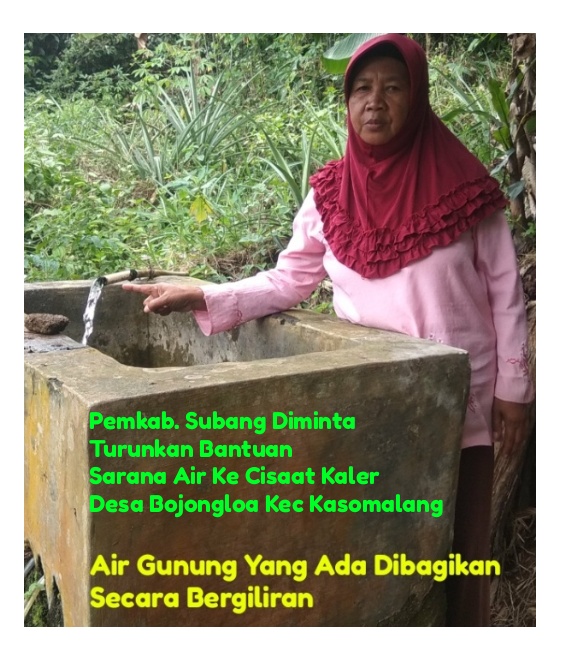 Bupati Subang Diminta Suvei Lokasi Dan Turunkan Bantuan Sarana Air Bagi  Warga Cisaat Kaler Yang Kekeringan