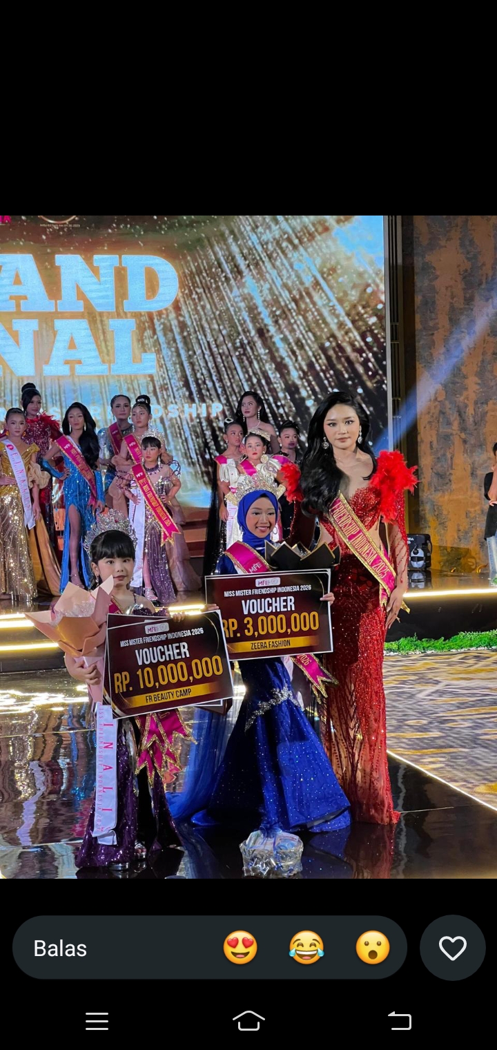 CHAIRA KHALIFANI YAHYA Harumkan Nama Kabupaten Subang  Sabet 2 Gelar Juara Di Kejuaraan  Tingkat Nasional Miss Friendship Indonesia (MFI) 2026