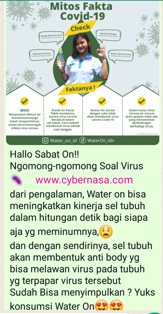 Mari Konsumsi Water On Untuk Membentuk Anti Body Melawan Virus