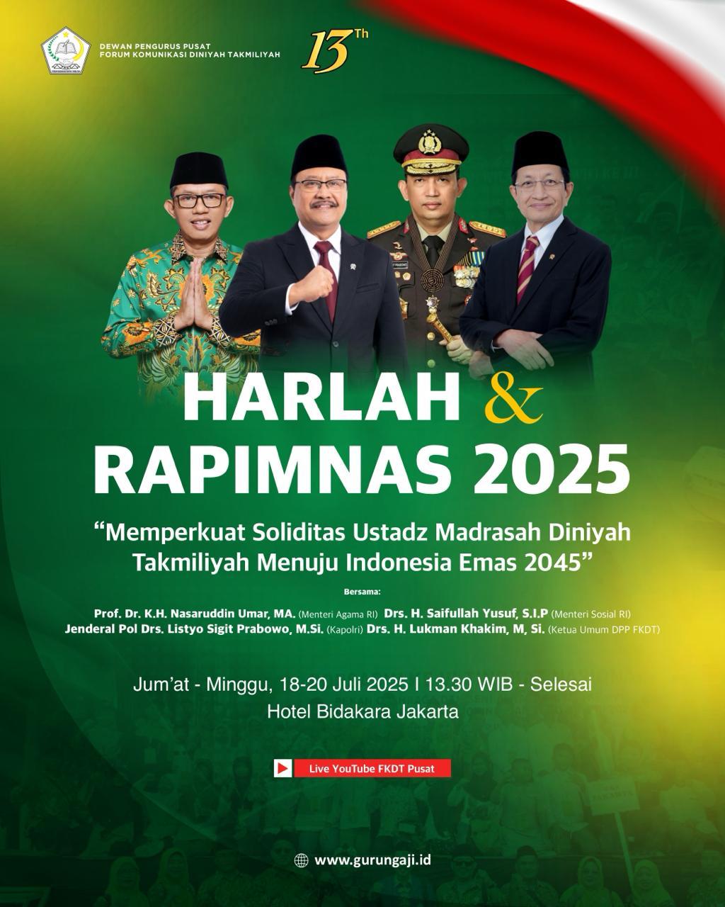Memeriahkan HARLAH Ke 13 & RAPIMNAS FKDT 2025 Diselenggarakan Di Hotel Bidakara Jakarta