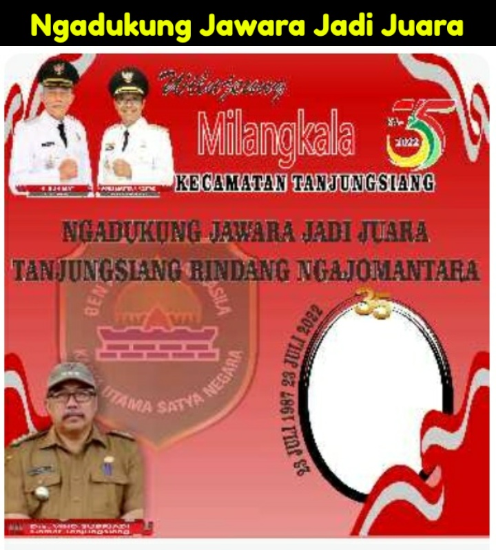 Milangkala Ke 35 Kecamatan Tanjungsiang