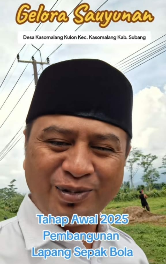 Ngeureuyeuh Nikreuh,Alon-Alon Asal Kelakon  Visi Kades Kaskul " Terwujud Miliki GELORA SAUYUNAN  (Lapang Sepak Bola )