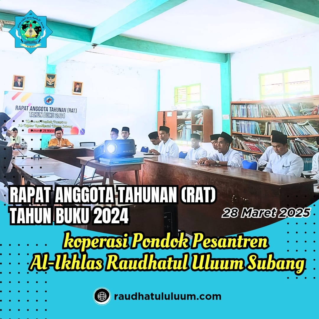 RAT Kopontren Al Ikhlas Raudhatul Uluum ke 5 Mengangkat Membangun Ekonomi Pesantren Berbasis Masyarakat