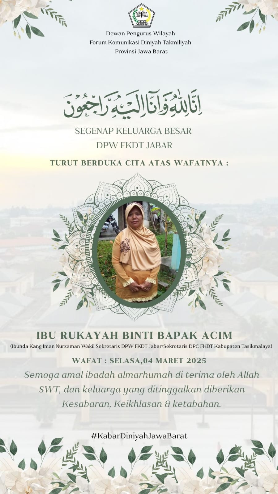 Segenap Keluarga Besar DPW FKDT Provinsi Jawa Barat Turut Berduka Cita atas wafatnya : Ibu RUKAYAH Binti Bapak Acim
