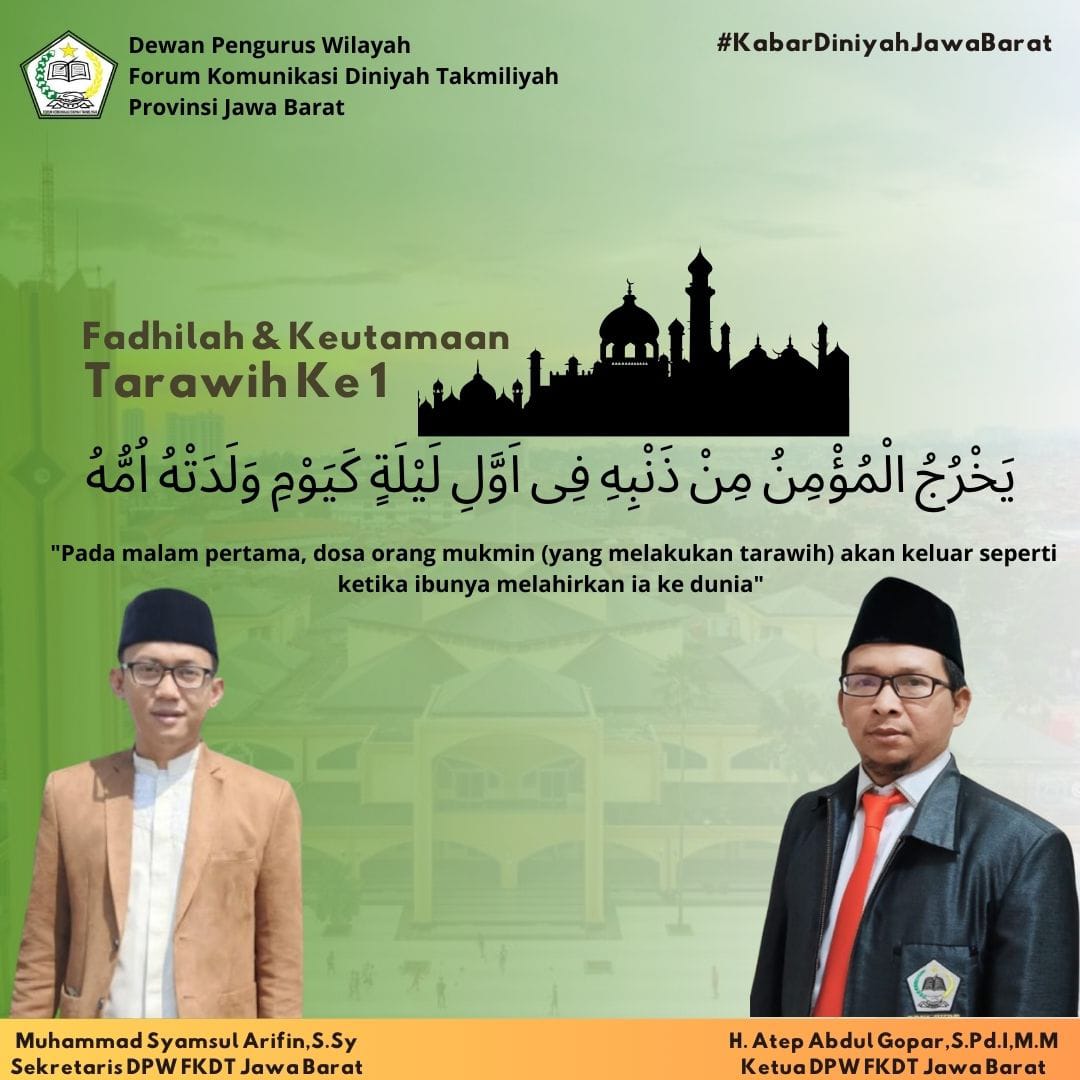 Sekilas Info Padhilah & Keutamaan Pelaksanaan Tarawih,DPW FKDT Jabar 1446 Hijriah / 2025 Masehi