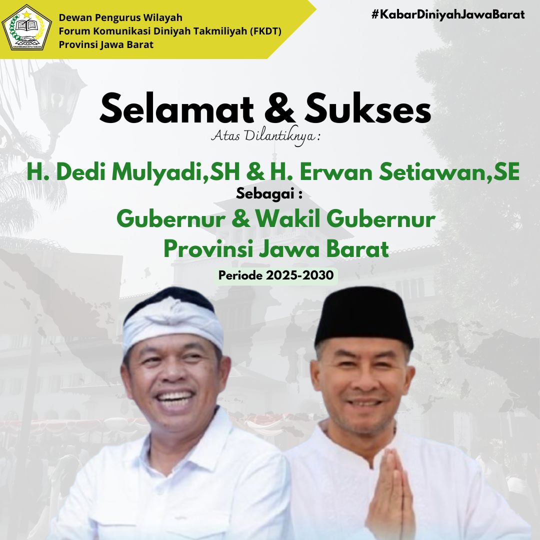Selamat & Sukses atas dilantiknya H. Dedi Mulyadi,SH & H. Erwan Setiawan,SE sebagai Gubernur & Wakil Gubernur Provinsi Jawa Barat Periode 2025-2030