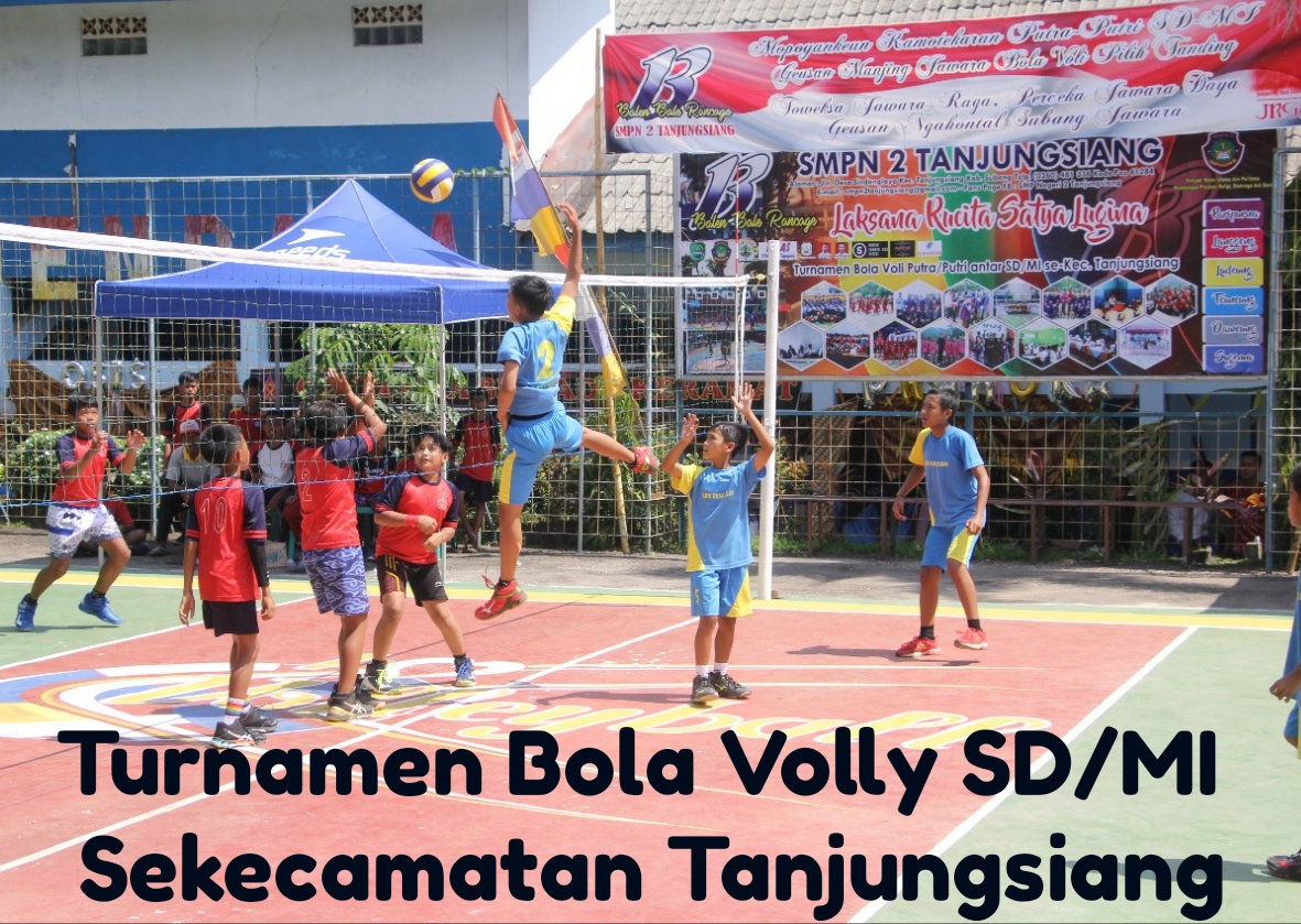 Turnamen Bola Volly Antar SD/MI Sekecamatan Tanjungsiang Bertempat Di Kampus SMPN 2 Tanjungsiang